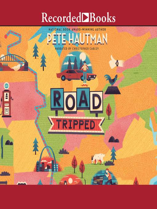 Title details for Road Tripped by Pete Hautman - Available